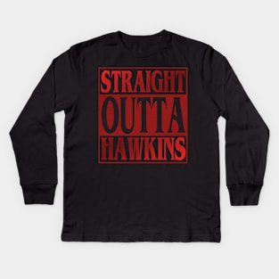 Straight Outta Hawkins Stranger things Kids Long Sleeve T-Shirt